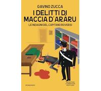 I delitti di Maccia d'aràru. Le indagini del capitano Roversi