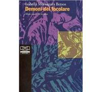 I demoni del focolare. Madri e mogli che uccidono