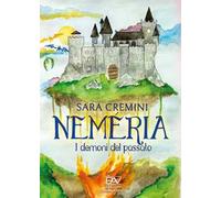 I demoni del passato. Neméria