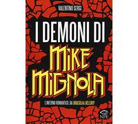 I demoni di Mike Mignola. L'inferno romantico da Dracula a Hellboy. Ediz. illustrata: 11