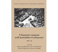 I deputati campani nell'Assemblea Costituente. Vol. 2
