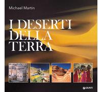 I deserti della terra. Ediz. illustrata - Martin Michael