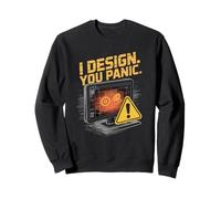 I Design You Panic Engineering Fun Citazione Felpa