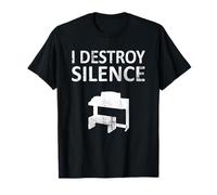 I Destroy Silence - Musica divertente per suonatori di organi Maglietta