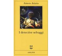 I detective selvaggi