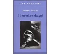 I detective selvaggi