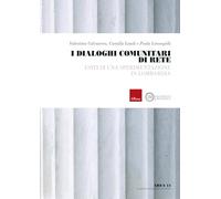 I dialoghi comunitari di rete. Esiti di una sperimentazione in Lombardia