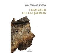 I dialoghi della quercia