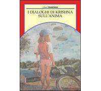 I dialoghi di Krishna sull'anima
