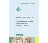 I dialoghi interreligiosi d'immaginazione da Giustino a Lessing