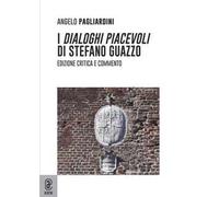 I dialoghi piacevoli di Stefano Guazzo. Ediz. critica