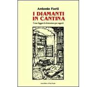 I diamanti in cantina