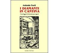 I diamanti in cantina - [Il Ponte Vecchio]