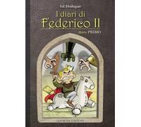 I diari di Federico II. Diario. Vol. 1
