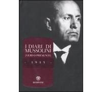 I diari di Mussolini 1935 [veri o presunti]