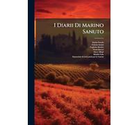 I Diarii Di Marino Sanuto