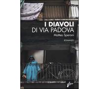 I diavoli di via Padova