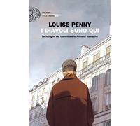 I diavoli sono qui. Le indagini del commissario Armand Gamache