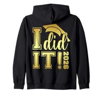 I Did It Graduation 2026 Graduate Class of 2026 Senior 26 Felpa con Cappuccio