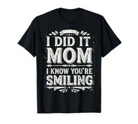 I Did It Mom I Know You’re Smiling Memorial Remembrance Maglietta