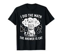 I Did Math The Answer Is Cat Math Teacher Funny Cat Amante Maglietta