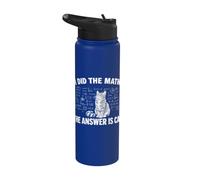 I Did Math The Answer is Cat Mathematics Funny Math Cat Stainless Steel Insulated Water Bottle