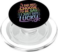 I Did Not Choose To Be Gay I Just Got Lucky - PopSockets PopGrip per MagSafe