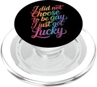 I Did Not Choose To Be Gay I Just Got Lucky - PopSockets PopGrip per MagSafe