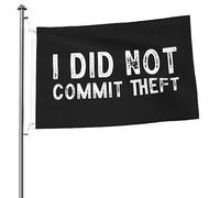 I Did Not Commit Theft Bandiera Pace Bandiera Resistente Alle Intemperie Segnali Da Giardino Robuste Per Decorazioni Festa Domestiche 3X5 Ft