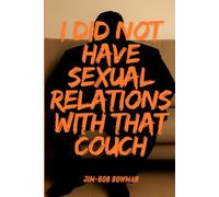 I Did Not Have Sexual Relations With That Couch