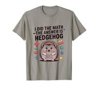 I Did The Math La Risposta è Divertente Hedgehog Maglietta