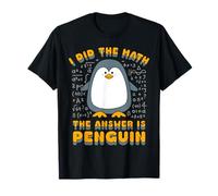 I Did The Math The Answer Is Penguin Divertente Studente Insegnante Maglietta
