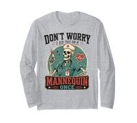 I Did This on a Mannequin Once Funny Nursing Skeleton Nurse Maglia a Manica