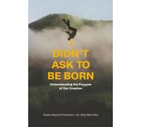 I Didn’t Ask to Be Born: Understanding the Purpose of Our Creation