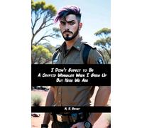 I Didn’t Expect to Be a Cryptid Wrangler When I Grew Up, But Here We Are