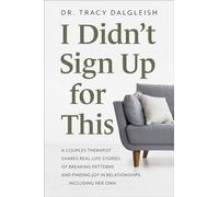 Tracy Dalgleish I Didn't Sign Up for This (Tascabile)