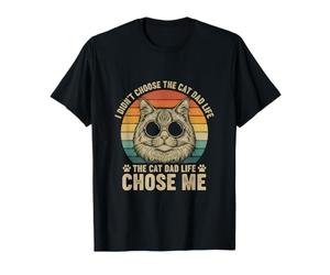 I Didn't Choose The Cat Dad Life Cat Dad Humor Funny Mens Maglietta