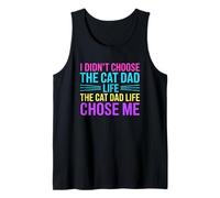 I Didn't Choose The Cat Dad Life The Cat Dad Life Chose Me Canotta