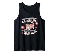 I Didn't Choose The Laser Life IT Moved Into My Hallway Canotta