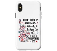 I Didn't Grow Up Saying With Liberty and Justice for All USA Custodia per iPhone X/XS