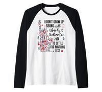 I Didn't Grow Up Saying With Liberty and Justice for All USA Maglia con Maniche Raglan