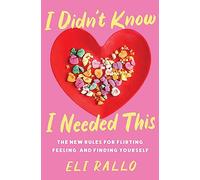 Eli Rallo I Didn't Know I Needed This (Copertina rigida)