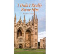 I Didn't Really Know Him: Married to an Englishman