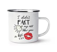 I Didn'T Scoreggia My Ass Blew You un Bacio Smalto Tazza Greatest Farter