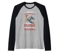 I Didn't Trip I Attacked The Floor And I'm Winning Maglia con Maniche Raglan