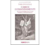 I dieci comandamenti - Fanzaga Livio
