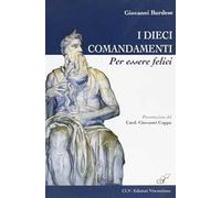 I dieci comandamenti per essere felice