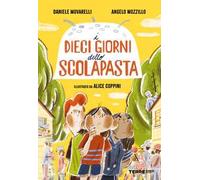 I dieci giorni dello scolapasta