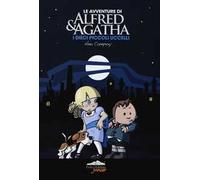 I dieci piccoli uccelli. Le avventure di Alfred & Agatha. Vol. 1