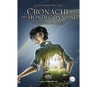 I difensori del parco. Cronache dei mondi connessi. Vol. 1